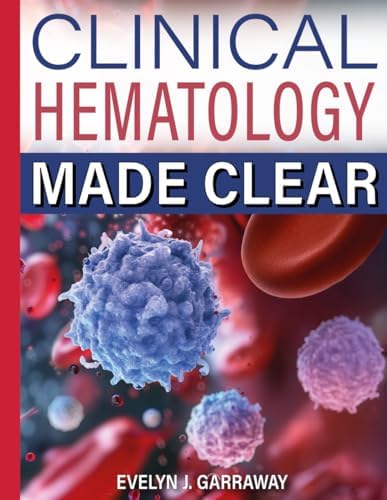 Clinical Laboratory Hematology (Pearson Clinical Laboratory